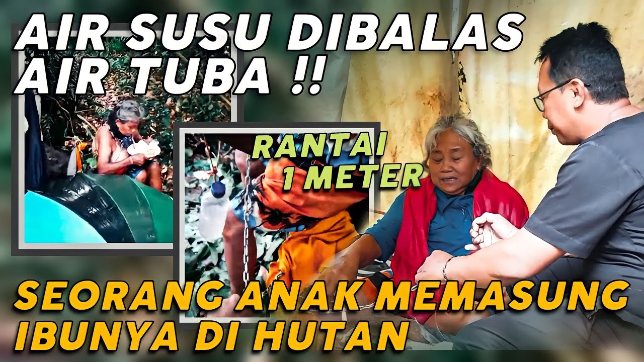 ANAK TERKEJAM ❗ LEHER IBUNYA DIRANTAI DALAM HUTAN , DIPINGGIR KALI , DIBIARKAN KEHUJANAN & KEPANASAN