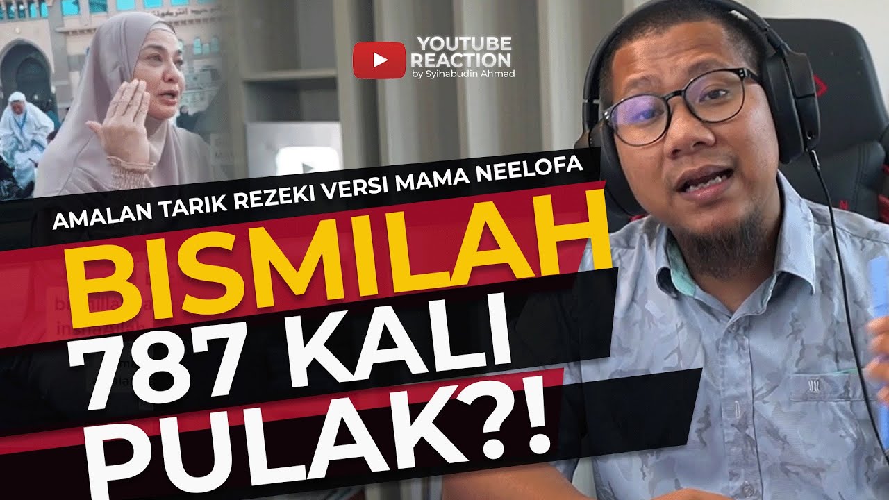 #449 Bismillah 787 kali Pulak Untuk Tarik Rezeki? Bukankah Amalan Nabi Mencukupi?!