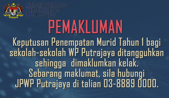 Mak Ayah Boleh Semak Keputusan, Buat Rayuan Penempatan Tahun Satu & Prasekolah Sesi 2019, Mulai 1 Ogos 2018